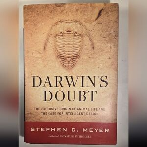 Darwin's Doubt The Explosive Origin of Animal Life & Case for Intelligent Design